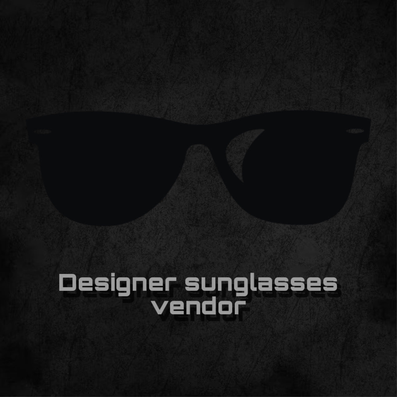 Designer sunglasses vendor